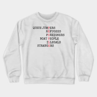 REFUGEES ARE PEOPLE Crewneck Sweatshirt